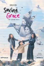 Saving Grace: The Untold Story (2025)